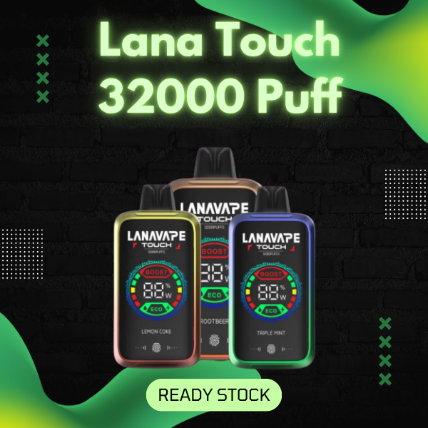 Lana Touch 32000 Puffs disposable vape with smart screen
